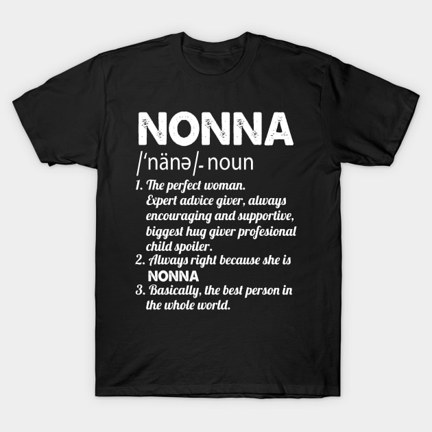 Nonna Like a Grandmother But So Much Cooler Definition Xmas T-Shirt by julibirgit